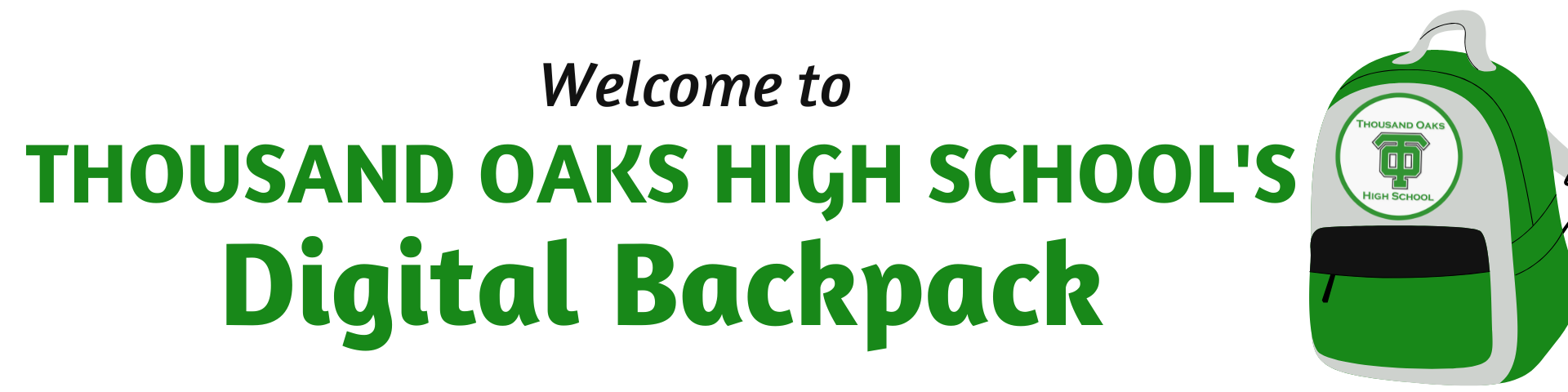Welcome to Thousand Oaks High School's Digital Backpack